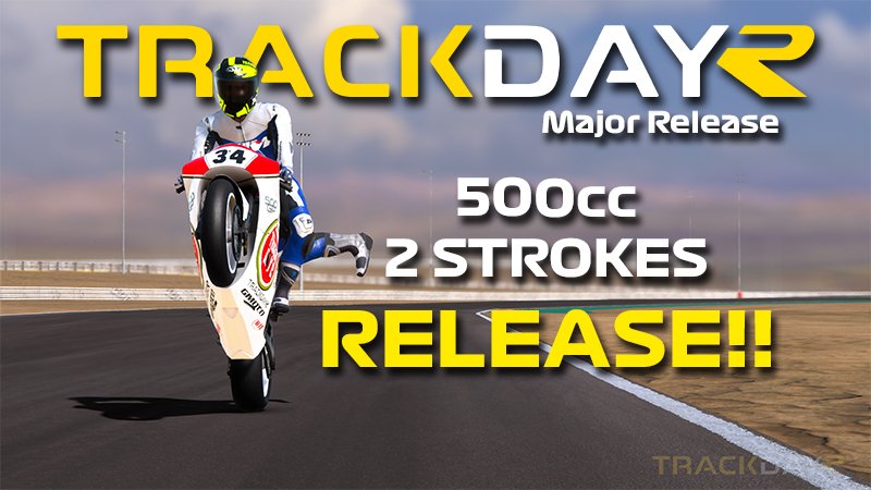More information about "TrackDayR: rilasciata build 1.0.83.00 con la 500cc 2 tempi!"