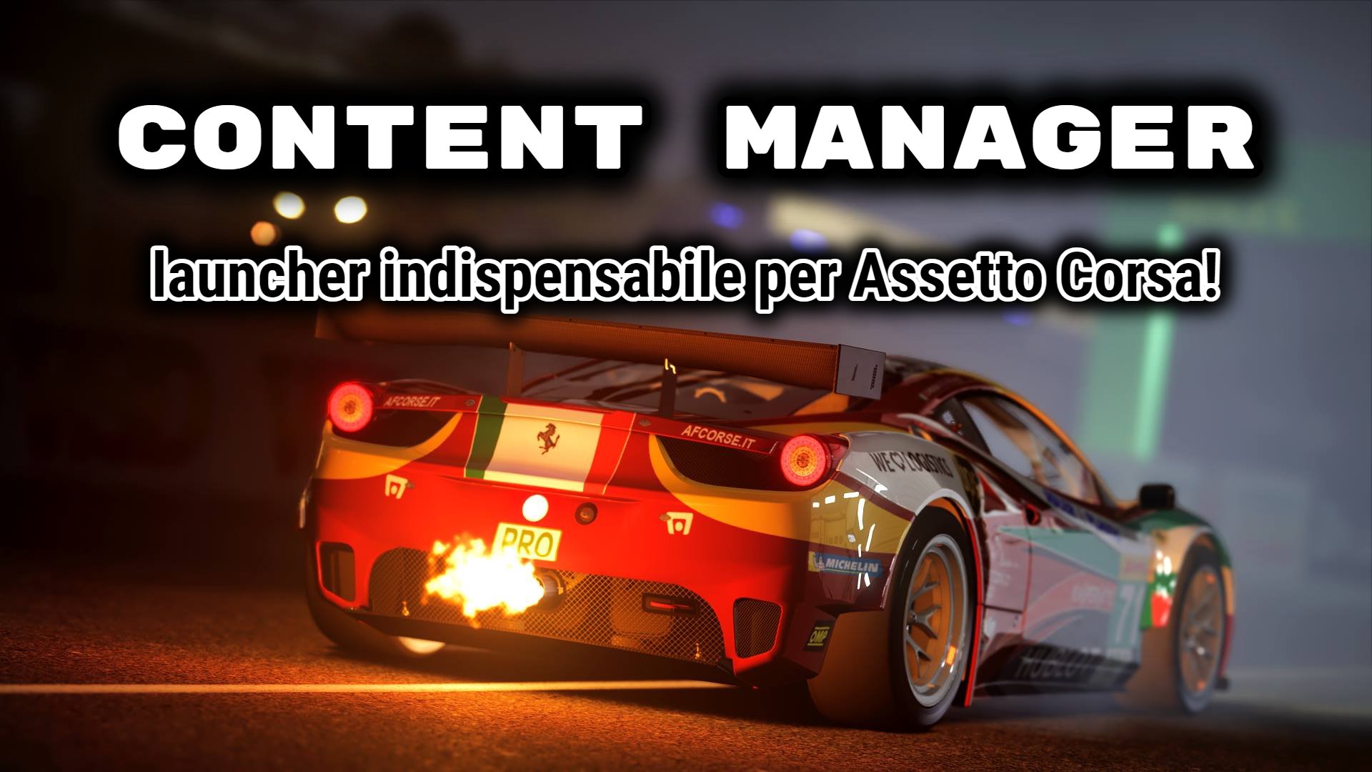 More information about "Assetto Corsa Content Manager: tutorial, guida all'uso ed i segreti del launcher must have"